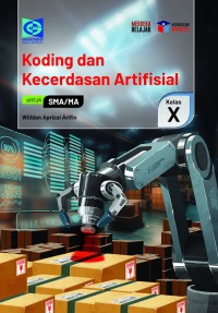 Image of Koding dan Kecerdasan Artifisial untuk SMA/MA Kelas X