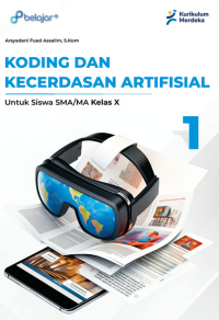 Image of KODING DAN KECERDASAN ARTIFISIAL untuk SMA/SMK/MA Kelas X