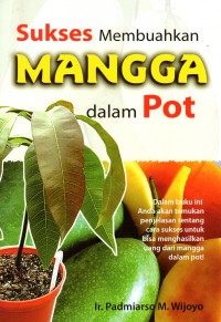 Image of Sukses Membuahkan Mangga dalam Pot
